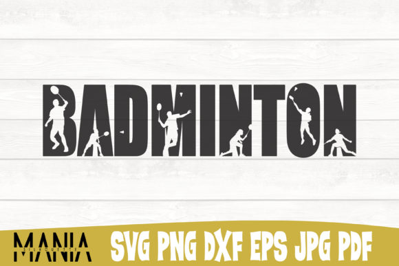Badminton Svg Cut File Silhouette: A Review of These Graphics for Graphic Templates