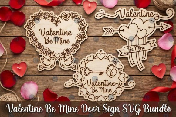 Valentine Be Mine Door Sign SVG Bundle: Laser Cutting and Valentine S Day